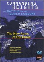 Commanding Heights : The New Rules of The Game